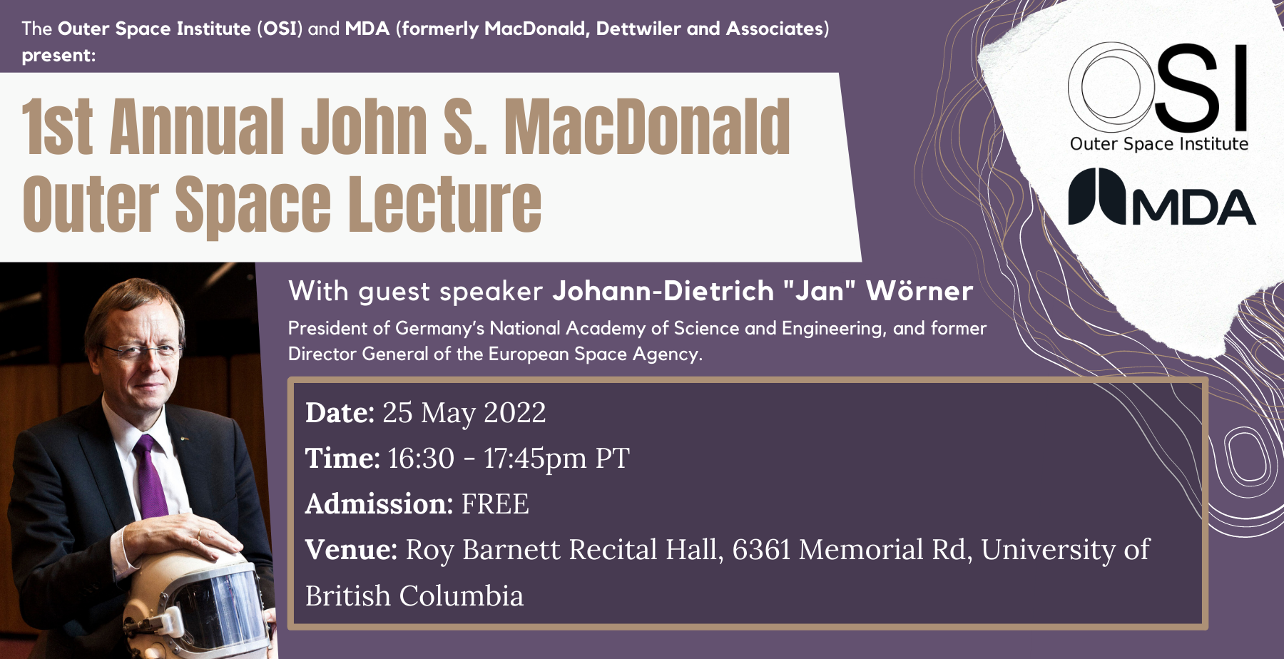 1st Annual John S. MacDonald Outer Space Lecture